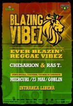 Blazing Vibes în Globlin Club din Bucureşti