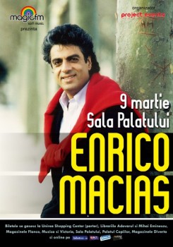 Afis Macias 245x350 Concert Enrico Macias la Sala Palatului din Bucureşti