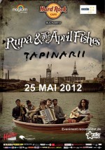 Concert Rupa and the April Fishes în Hard Rock Cafe din Bucureşti