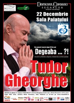 Concert Tudor Gheorghe “Degeaba” la Sala Palatului din Bucureşti