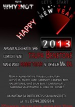 Revelion 2013 în Club WhyNot din Bucuresti